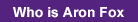 Who is Aron Fox